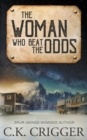 The Woman Who Beat The Odds : A Western Adventure Romance - Book