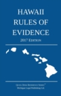 Hawaii Rules of Evidence; 2017 Edition - Book