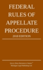Federal Rules of Appellate Procedure; 2018 Edition - Book