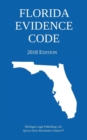 Florida Evidence Code; 2018 Edition - Book
