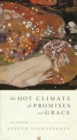 The Hot Climate Of Promises And Grace : 64 Stories - Book