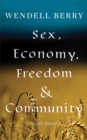 Sex, Economy, Freedom, & Community - eBook