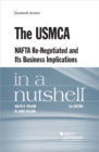 The USMCA, NAFTA Re-Negotiated and Its Business Implications in a Nutshell - Book