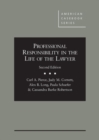 Professional Responsibility in the Life of the Lawyer - CasebookPlus - Book