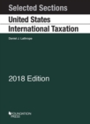 Selected Sections on United States International Taxation, 2018 - Book