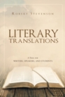 Literary Translations : A Tool for Writers, Speakers and Students - Book