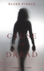 Cause to Dread (an Avery Black Mystery-Book 6) - Book