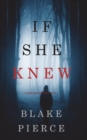 If She Knew (A Kate Wise Mystery-Book 1) - Book