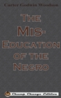 The Mis-Education of the Negro (Chump Change Edition) - Book