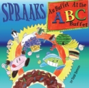 Spraaks At the ABC Buffet - Au buffet ABC - Book