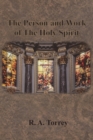The Person and Work of The Holy Spirit - Book