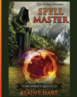 Wizard's Quest : Spell Master: Book One - Book