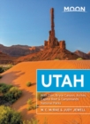Moon Utah (Thirteenth Edition) : With Zion, Bryce Canyon, Arches, Capitol Reef & Canyonlands National Parks - Book
