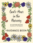 God's Hour in the Nursery : Guidance Book - Book