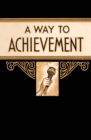 A Way to Achievement - Book