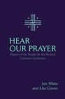 Hear Our Prayer : Prayers of the People for the Revised Common Lectionary - Book