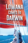 Lowana Comes to Darwin - Book
