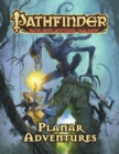 Pathfinder Roleplaying Game: Planar Adventures - Book