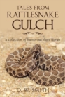 Tales from Rattlesnake Gulch : A Collection of Humorous Short Stories - eBook