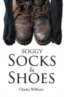 Soggy Socks and Shoes - Book