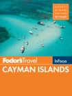 Fodor's In Focus Cayman Islands - Book
