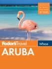 Fodor's In Focus Aruba - Book