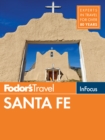 Fodor's In Focus Santa Fe : with Taos and Albuquerque - Book
