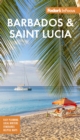 Fodor's InFocus Barbados and Saint Lucia - Book