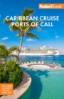Fodor's Caribbean Cruise Ports of Call - Book