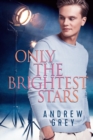 Only the Brightest Stars - Book