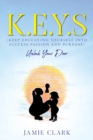 K.E.Y.S (Keep Educating Yourself into Success Passion and Purpose) - Book