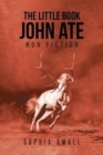 The Little Book John Ate : Non-Fiction - Book