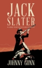 Jack Slater : A Long Year In Outlaw Country - Book