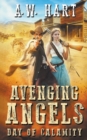 Avenging Angels : Day of Calamity - Book