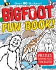 Bigfoot Fun Book! : Puzzles, Coloring Pages, Fun Facts! - Book