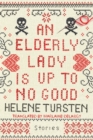 Elderly Lady Is Up to No Good - eBook