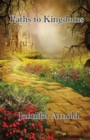 Paths to Kingdoms - Book