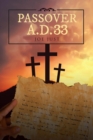 Passover A.D. 33 - eBook