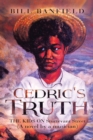 Cedric's Truth : The Kids on Sturtevant Street - Book