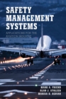 Safety Management Systems : Applications for the Aviation Industry - Book