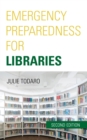 Emergency Preparedness for Libraries - Book
