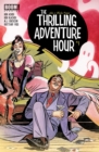 The Thrilling Adventure Hour #1 - eBook