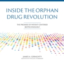 Inside the Orphan Drug Revolution - eAudiobook