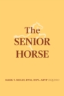 The Senior Horse - Book