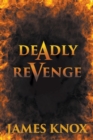 Deadly Revenge - Book