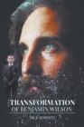 The Transformation of Benjamin Wilson - Book
