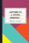 Letters to a Young Feminist - Book