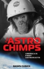 The Astrochimps : America's First Astronauts - eBook
