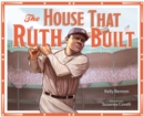 House That Ruth Built - Book