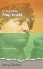 Thirty Days With King David : On Leadership - Book